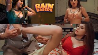 Rain Basera Ullu Originals Hindi Hot Web Series Episode 1