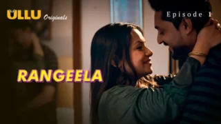 Rangeela Ullu Originals Hindi Hot Web Series Episode 1