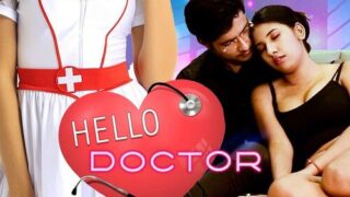 Hello Doctor 2022 VibeFlix Hindi Hot Web Series Episode 1