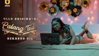 Palang Tod Bekaboo Dil Ullu Hindi Hot Web Series