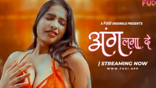 Aang Lga De 2024 Fugi App Originals Hindi Uncut Porn Video
