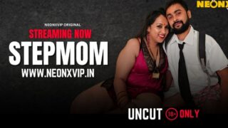 Stepmom 2025 Neonx Vip Hindi Uncut Hot Porn Video