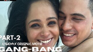 Gang Bang Part 2 2024 Showx Originals Hindi Hot Porn Video