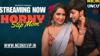 Horny Step Mom Neonx Vip Hindi Uncut Hot Porn Video