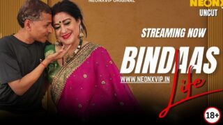 Bindaas Life Neonx Vip Hindi Uncut Xxx Video
