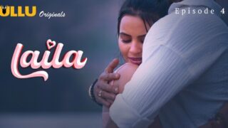Laila 2024 Ullu Originals Hindi Porn Web Series Episode 4