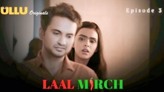Laal Mirch 2024 Ullu Originals Hindi Porn Web Series Ep 3