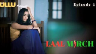 Laal Mirch 2024 Ullu Originals Hindi Porn Web Series Ep 1