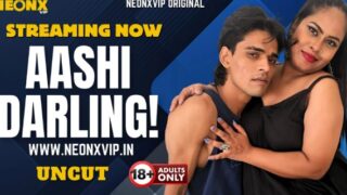 Aashi Darling Neonx Vip Hindi Uncut Xxx Video