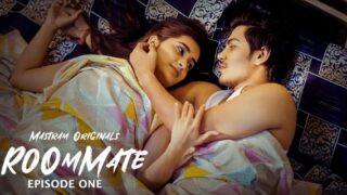 Roommate Mastram Hindi Hot Web Series Episode 1