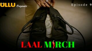 Laal Mirch 2024 Ullu Originals Hindi Porn Web Series Ep 9