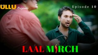 Laal Mirch 2024 Ullu Originals Hindi Porn Web Series Ep 10