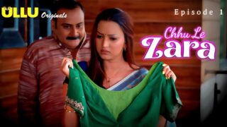 Chhu Le Zara Ullu Hindi Hot Web Series Episode 1
