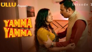Yamma Yamma Ullu Hindi Hot Web Series Episode 2