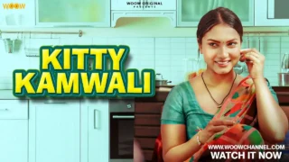 Kitty Kamwali (2026) S01 Complete WOOW Hindi Hot Web Series
